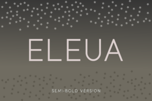 Eleua Semi-Bold Typeface for Digital Campaigns